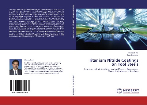 Titanium Nitride Coatings on Tool Steels: Titanium Nitride Coatings on Tool Steels: Deposition, Characterization and Analysis