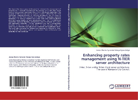 Enhancing property rates management using N-TIER server architecture: 2-tier, 3-tier and/or N-tier client server architecture. The case of Kampala City Council.