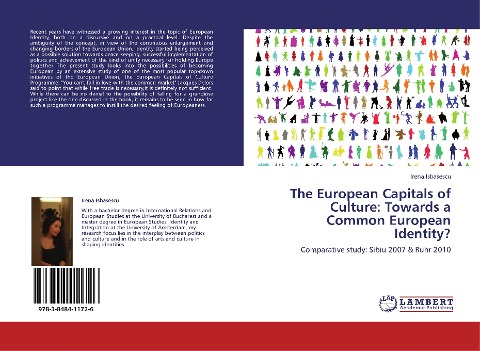 The European Capitals of Culture: Towards a Common European Identity?: Comparative study: Sibiu 2007 & Ruhr 2010