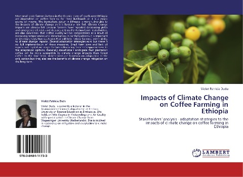 Impacts of Climate Change on Coffee Farming in Ethiopia: Stakeholders`analysis - adaptation strategies to the impacts of climate change on coffee farming in Ethiopia