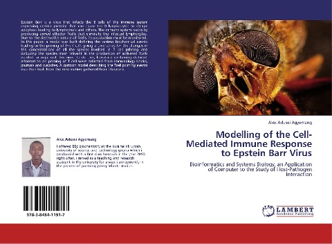 Modelling of the Cell-Mediated Immune Response to Epstein Barr Virus: Bioinformatics and Systems Biology, an Application of Computer to the Study of Host-Pathogen Interaction