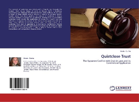 Quistclose Trust: The Apparent Conflict with English Laws and its Commercial Application