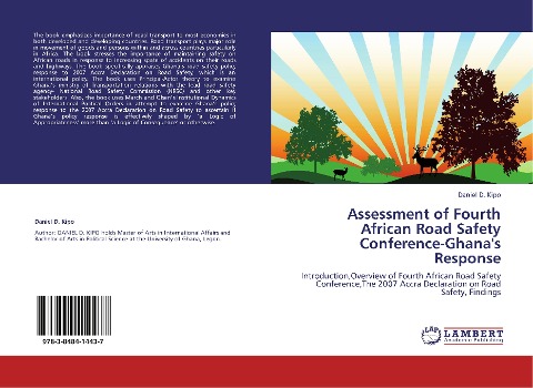 Assessment of Fourth African Road Safety Conference-Ghanas Response: Introduction,Overview of Fourth African Road Safety Conference,The 2007 Accra Declaration on Road Safety, Findings
