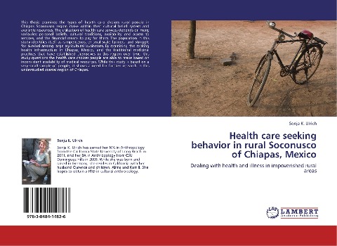 Health care seeking behavior in rural Soconusco of Chiapas, Mexico: Dealing with health and illness in impoverished rural areas