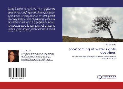 Shortcoming of water rights doctrines: Political and social complications of shared scarce water resources