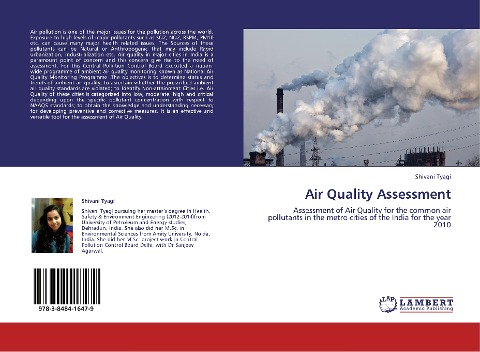 Air Quality Assessment: Assessment of Air Quality for the common air pollutants in the metro cities of the India for the year 2010
