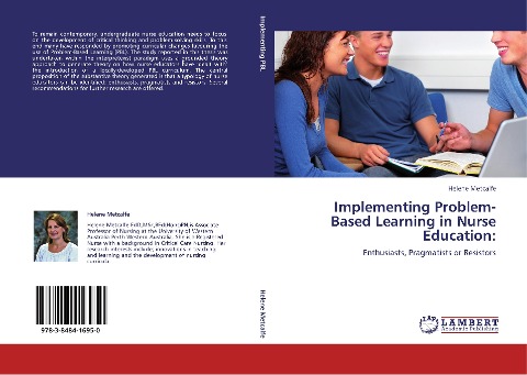 Implementing Problem-Based Learning in Nurse Education:: Enthusiasts, Pragmatists or Resistors