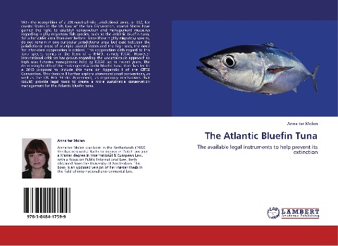 The Atlantic Bluefin Tuna: The available legal instruments to help prevent its extinction