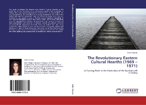 The Revolutionary Eastern Cultural Hearths (1969 - 1971): A Turning Point in the Formation of the Kurdish Left in Turkey