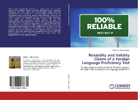 Reliability and Validity Claims of a Foreign Language Proficiency Test: To what degree do the results of the tests support the claim that candidates are language proficient?
