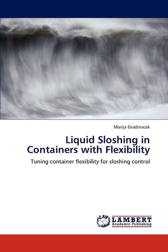 Liquid Sloshing in Containers with Flexibility