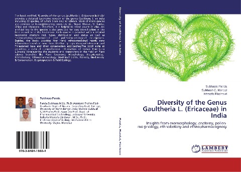 Diversity of the Genus Gaultheria L. (Ericaceae) in India: Insights from exomorphology, anatomy, pollen-morphology, ethnobotany and ethnopharmacognosy