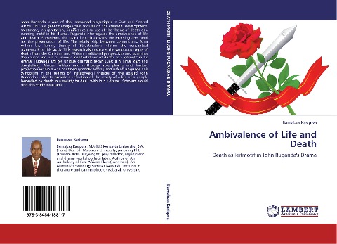 Ambivalence of Life and Death: Death as leitmotif in John Rugandas Drama
