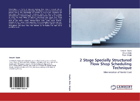 2 Stage Specially Structured Flow Shop Scheduling Technique: Minimization of Rental Cost