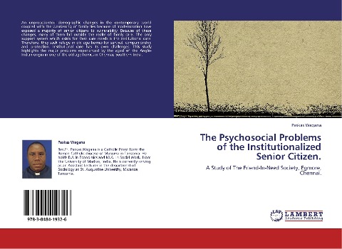 The Psychosocial Problems of the Institutionalized Senior Citizen.: A Study of The Friend-In-Need Society, Egmore, Chennai.