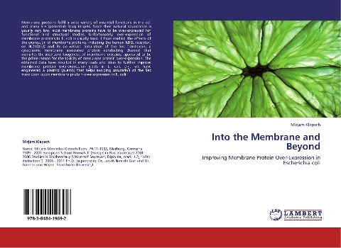 Into the Membrane and Beyond: Improving Membrane Protein Over-Expression in Escherichia coli