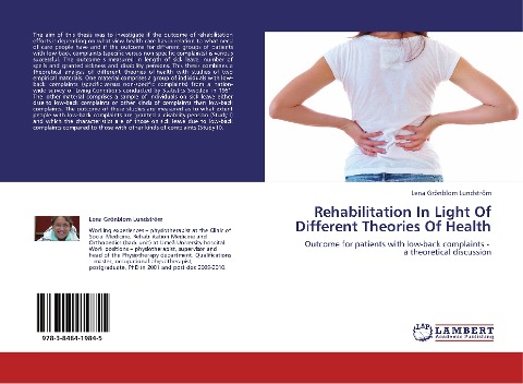 Rehabilitation In Light Of Different Theories Of Health: Outcome for patients with low-back complaints -   a theoretical discussion