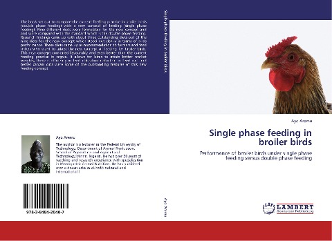 Single phase feeding in broiler birds: Performance of broiler birds under single phase feeding versus double phase feeding