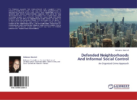 Defended Neighborhoods And Informal Social Control: An Organized Crime Approach