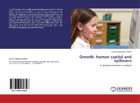 Growth, human capital and spillovers: A spatial econometrics analysis