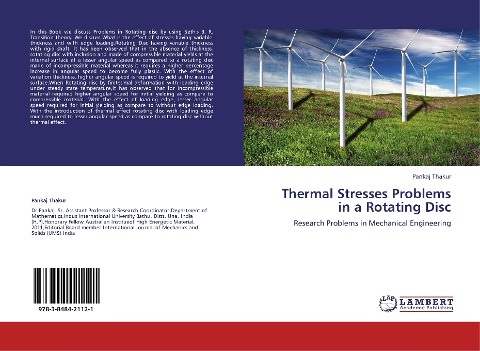 Thermal Stresses Problems in a Rotating Disc: Research Problems in Mechanical Engineering
