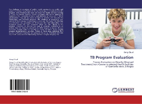 TB Program Evaluation: Process Evaluation on Directly Observed Treatment,Short-Course in selected Health facilities of Gambella state, Ethiopia