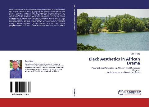 Black Aesthetics in African Drama: Playmaking Principles in African and Diasporic Drama:  Amiri Baraka and Femi Osofisan