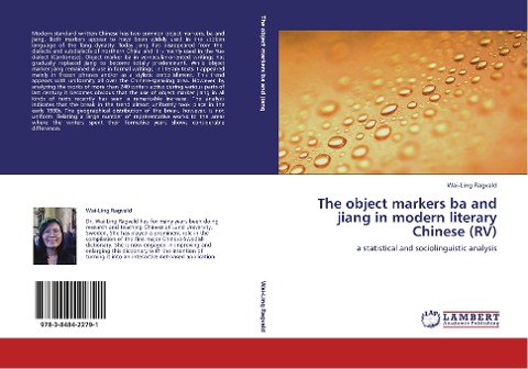 The object markers ba and jiang in modern literary Chinese (RV): a statistical and sociolinguistic analysis