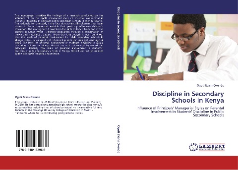 Discipline in Secondary Schools in Kenya: Influence of Principals Managerial Styles on Parental Involvement in Students Discipline in Public Secondary Schools