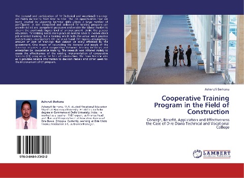 Cooperative Training Program in the Field of Construction: Concept, Benefit, Application and Effectiveness  the Case of Dire Dawa Technical and Vocational College