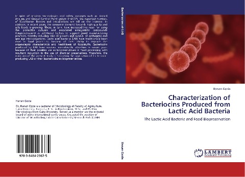 Characterization of Bacteriocins Produced from Lactic Acid Bacteria: The Lactic Acid Bacteria and Food Biopreservation