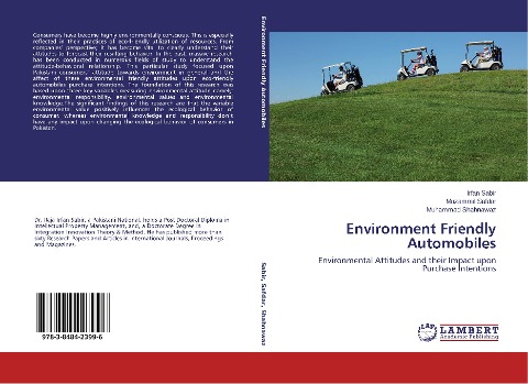 Environment Friendly Automobiles: Environmental Attitudes and their Impact upon Purchase Intentions