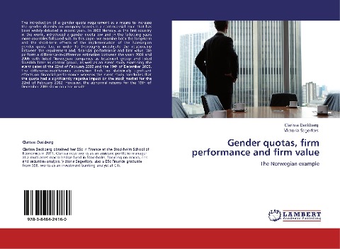 Gender quotas, firm performance and firm value: The Norwegian example