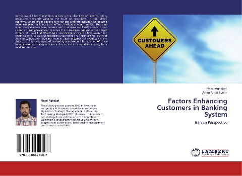 Factors Enhancing Customers in Banking System: Iranian Perspective