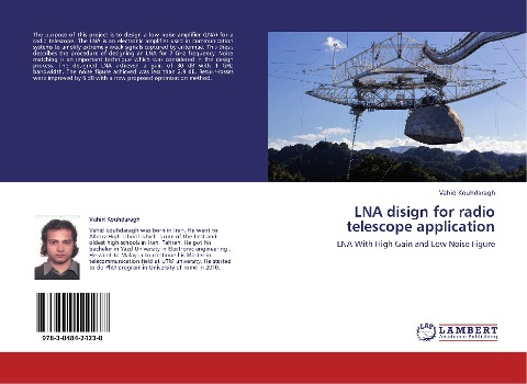 LNA disign for radio telescope application: LNA With High Gain and Low Noise Figure
