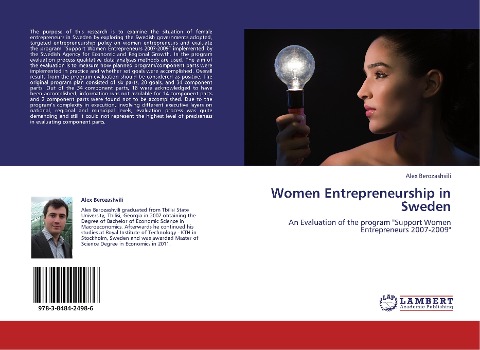 Women Entrepreneurship in Sweden: An Evaluation of the program Support Women Entrepreneurs 2007-2009