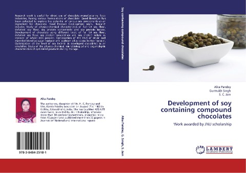 Development of soy containing compound chocolates: Work awarded by JNU scholarship