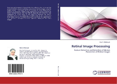 Retinal Image Processing: Feature Extraction and Detection of Motion Parameters of Retinal Images