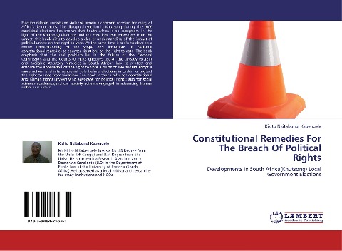Constitutional Remedies For The Breach Of Political Rights: Developments In South Africa(Khutsong) Local Government Elections