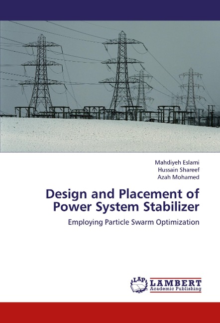 Design and Placement of Power System Stabilizer: Employing Particle Swarm Optimization