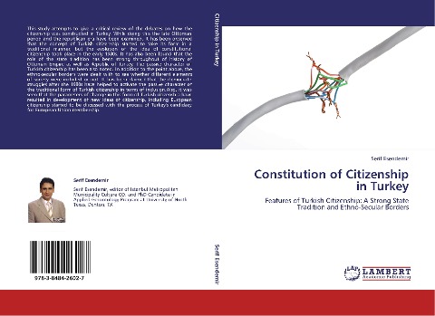 Constitution of Citizenship in Turkey: Features of Turkish Citizenship: A Strong State Tradition and Ethno-Secular Borders