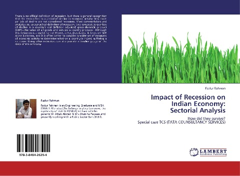 Impact of Recession on Indian Economy:  Sectorial Analysis: How did they survive?  Special case TCS (TATA COUNSULTANCY SERVICES)
