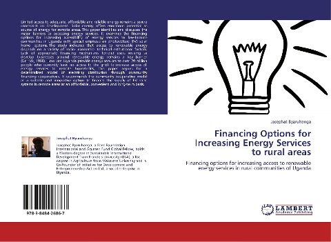 Financing Options for Increasing Energy Services to rural areas: Financing options for increasing access to renewable energy services in rural communities of Uganda