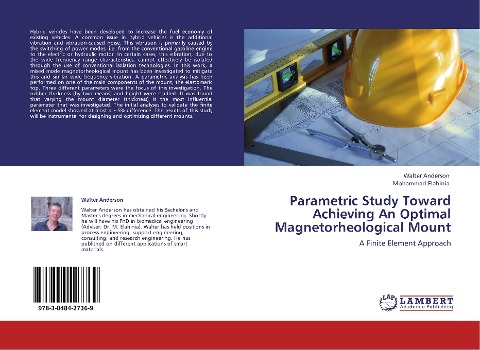 Parametric Study Toward Achieving An Optimal Magnetorheological Mount: A Finite Element Approach