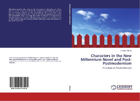 Characters in the New Millennium Novel and Post-Postmodernism: A Critique on Postmodernism