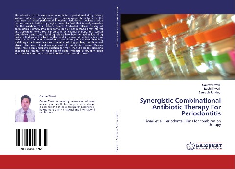 Synergistic Combinational Antibiotic Therapy For Periodontitis: Tiwari et al. Periodontal Films for combination therapy