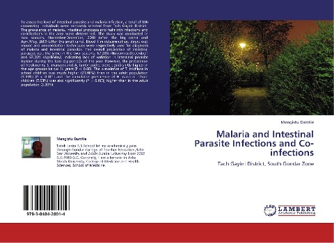 Malaria and Intestinal Parasite Infections and Co-infections: Tach Gayint District, South Gondar Zone