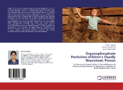 Organophosphate Pesticides:childrens Deadly Neurotoxic Poison: A Community based study of Neurobehavioural effects among children of agricultural workers in Rural Maharashtra, India