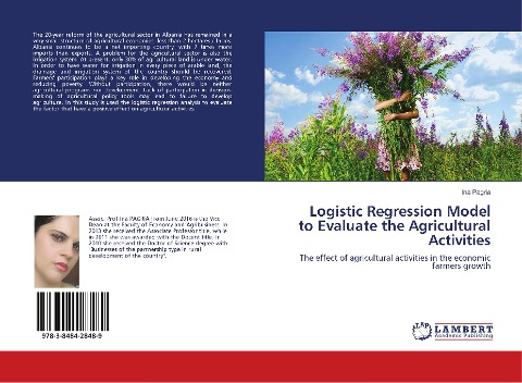 Logistic Regression Model to Evaluate the Agricultural Activities: The effect of agricultural activities in the economic farmers growth