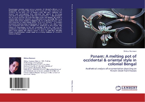 Panam: A melting pot of occidental & oriental style in colonial Bengal: Aesthetical analysis of ornamentation depicting on Panam street front houses